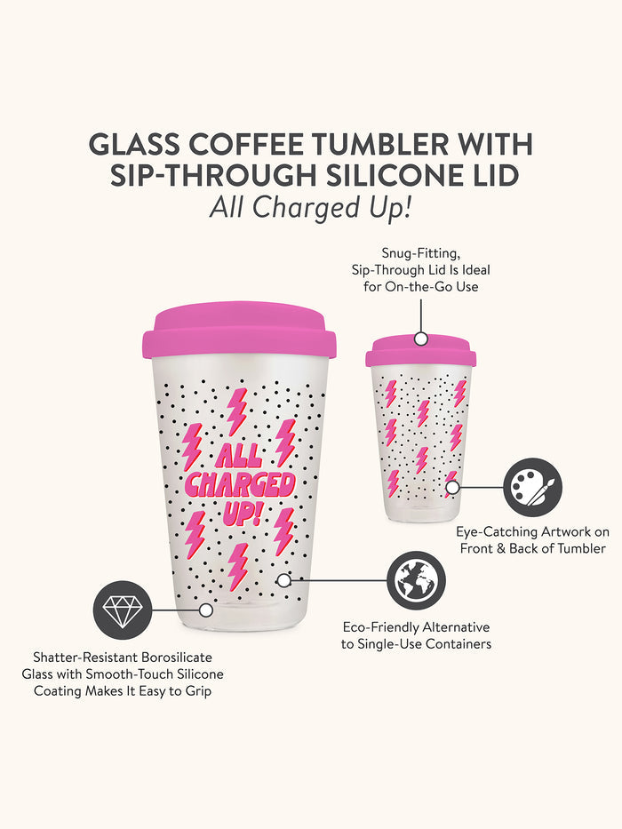 All Charged Up Glass Coffee Tumbler