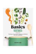 Book cover for "Basics: Vegetables" featuring a stock pot and veggies slices on a white background