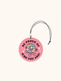 Be Proud Car Air Freshener