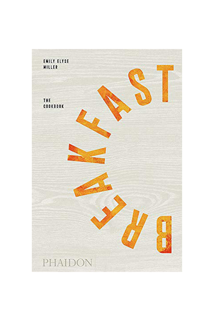 BREAKFAST : THE COOKBOOK