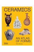 Book cover of 'Ceramics: An Atlas of Forms' with images of ceramic vessels on a yellow background.