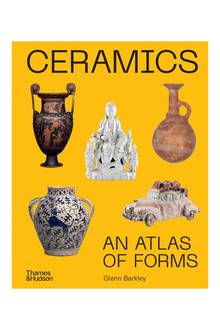 Book cover of 'Ceramics: An Atlas of Forms' with images of ceramic vessels on a yellow background.
