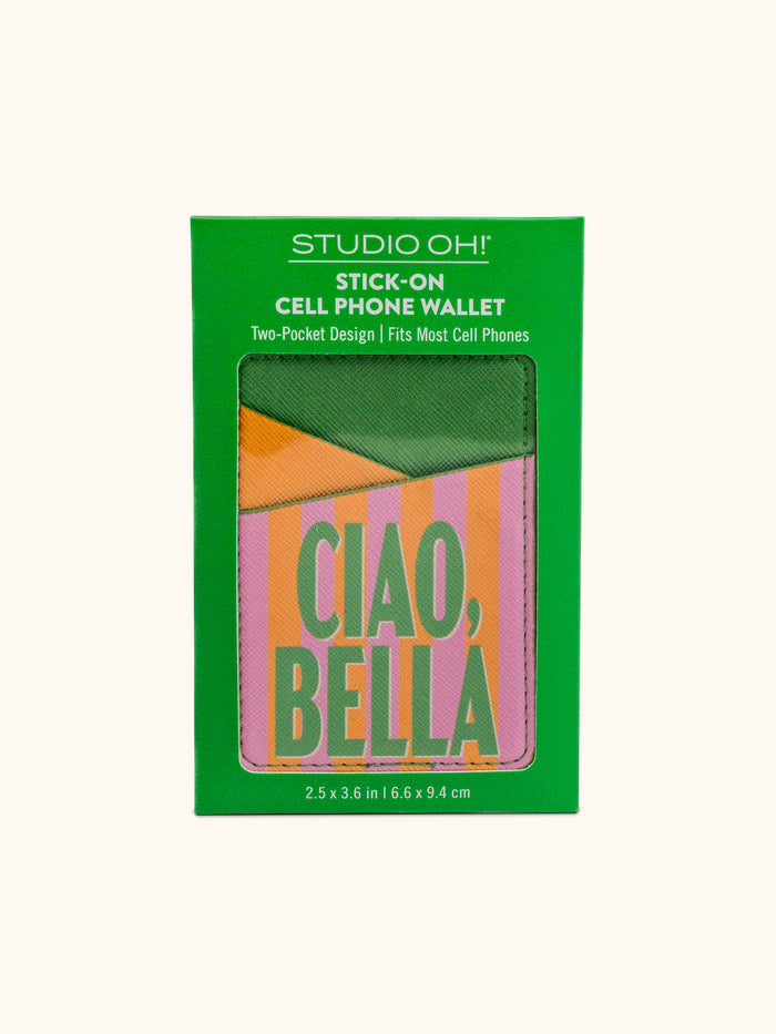 Ciao, Bella Stick-On Cell Phone Wallet