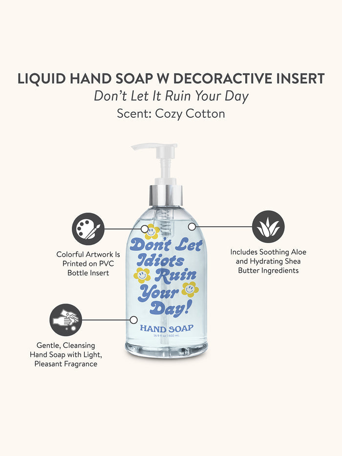 Don't Let it Ruin Your Day Liquid Hand Soap