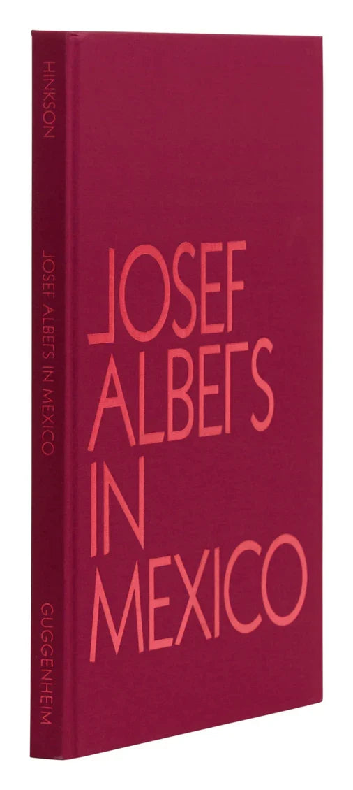 Josef Albers in Mexico Hardcover