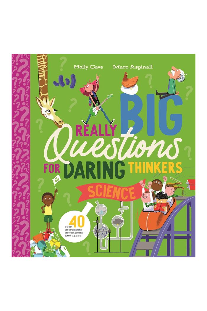 Really Big Questions for Daring Thinkers: Science